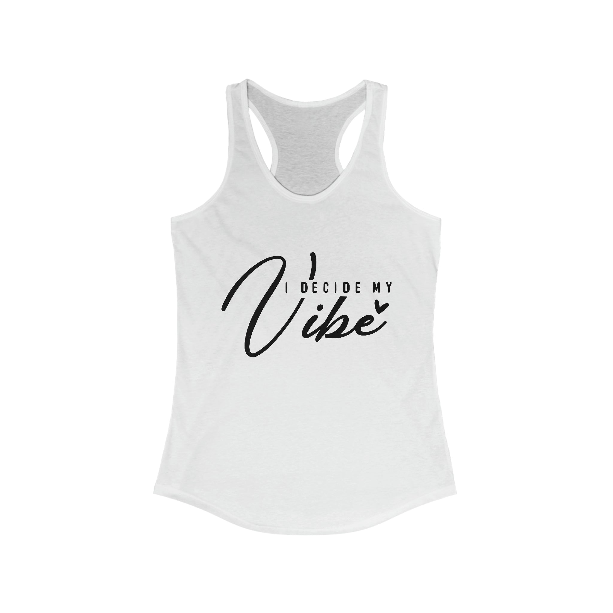 Decide My Vibe - Flattering Fit Racerback Tank | Define Vibe