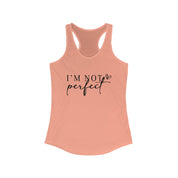 Not Perfect - Racerback Tank | Stand Out in Style