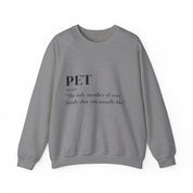 PET funny quote: Unisex Sweatshirts | StylzHub