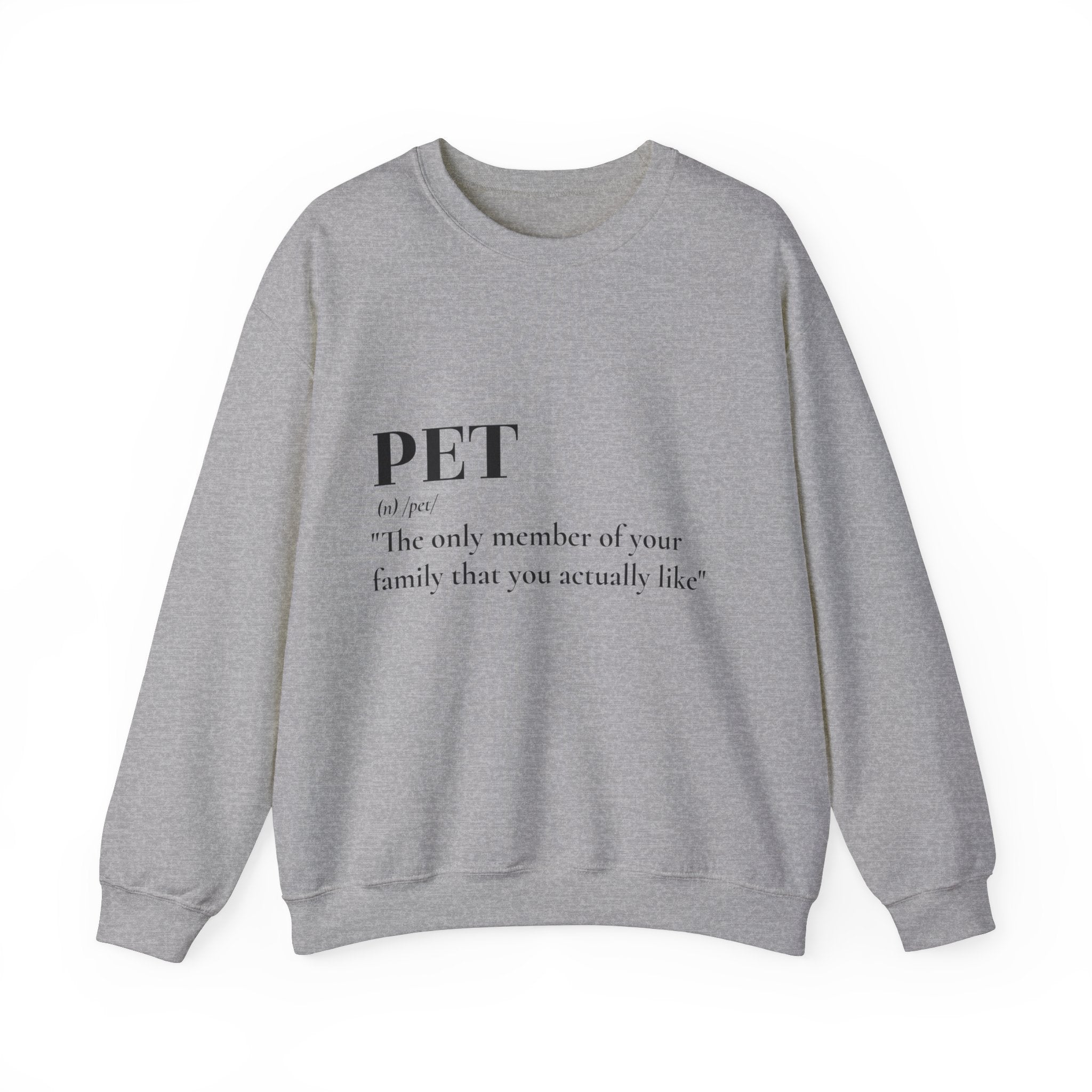 PET funny quote: Unisex Sweatshirts | StylzHub