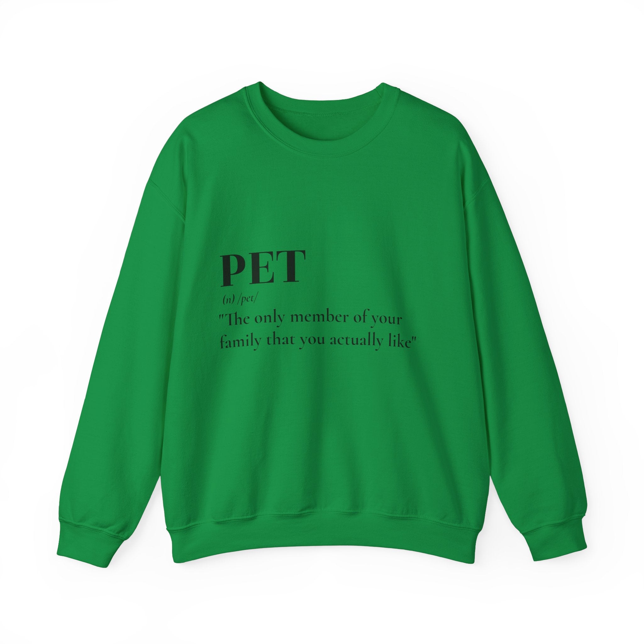 PET funny quote: Unisex Sweatshirts | StylzHub