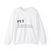 PET funny quote: Unisex Sweatshirts | StylzHub