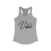 Decide My Vibe - Flattering Fit Racerback Tank | Define Vibe