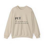 PET funny quote: Unisex Sweatshirts | StylzHub