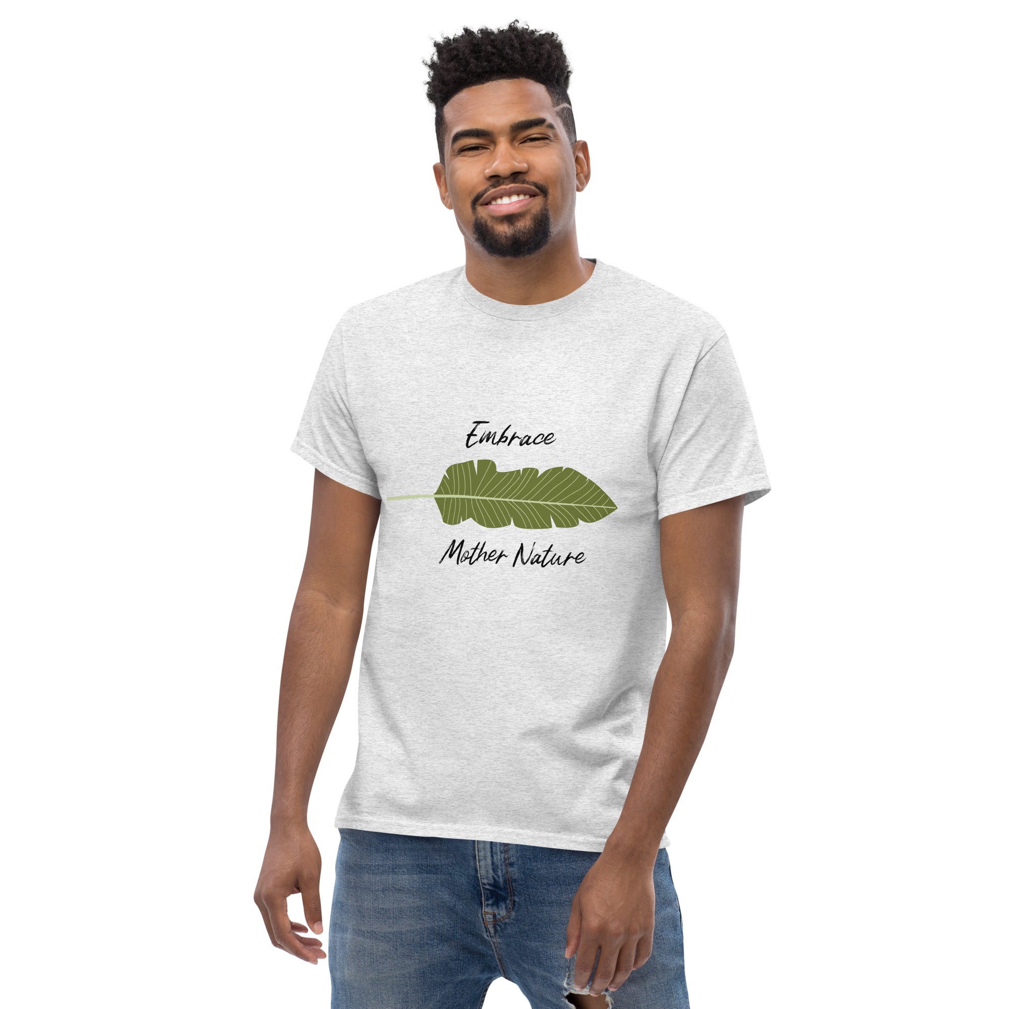 Embrace Mother Nature - Classic Cotton Tees