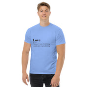 Love quote - Men's Classic Cotton Tee