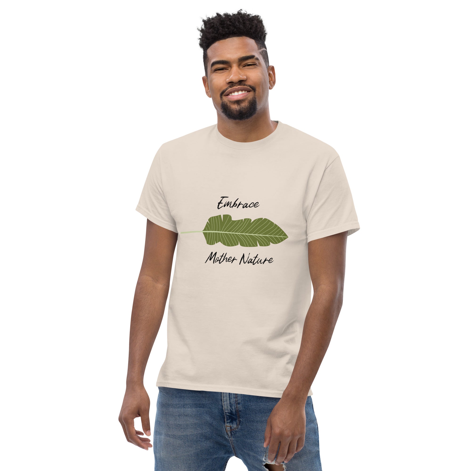 Embrace Mother Nature - Classic Cotton Tees