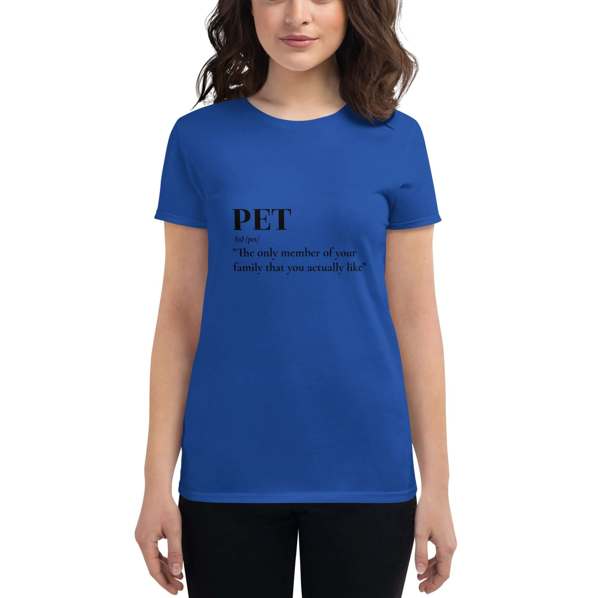 PET quote: Women's short sleeve t-shirt